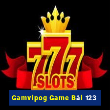 Gamvipog Game Bài 123