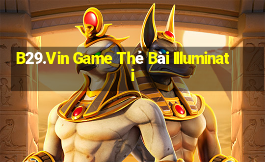 B29.Vin Game Thẻ Bài Illuminati