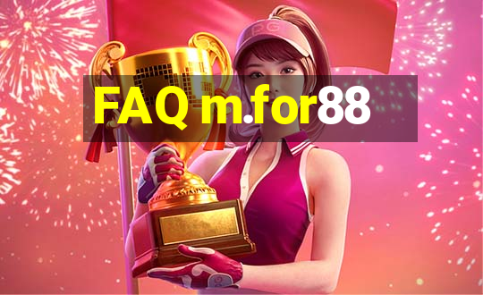 FAQ m.for88