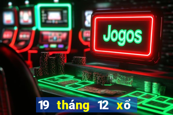 19 tháng 12 xổ số bạc liêu