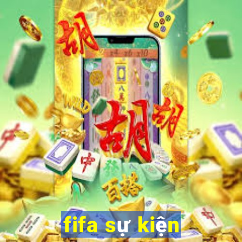 fifa sự kiện