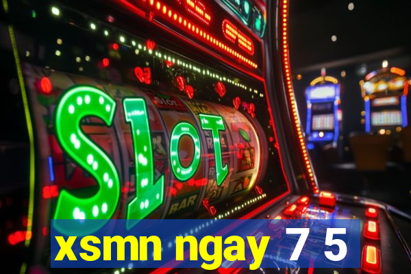 xsmn ngay 7 5