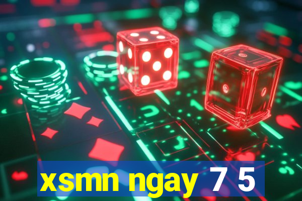 xsmn ngay 7 5