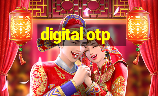 digital otp