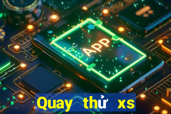 Quay thử xs Max3D Pro Thứ 4