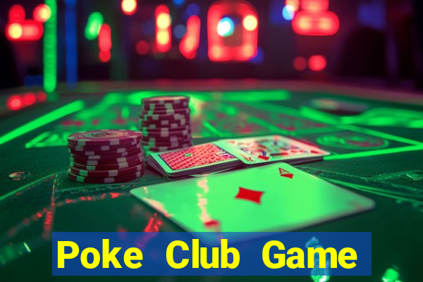 Poke Club Game Bài Slot Đổi Thưởng