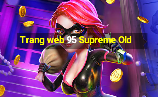 Trang web 95 Supreme Old