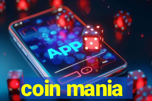 coin mania