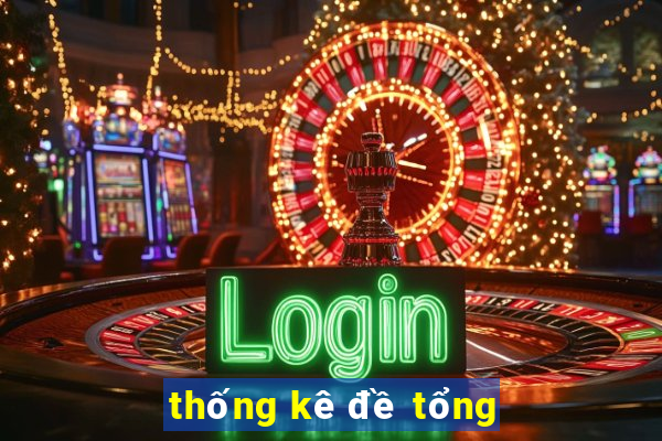 thống kê đề tổng