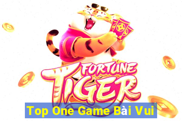 Top One Game Bài Vui