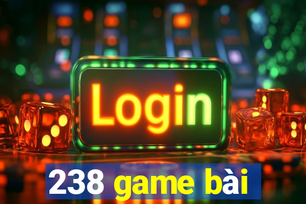 238 game bài