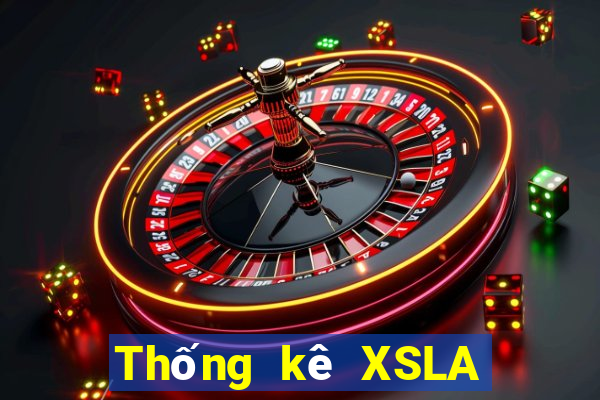 Thống kê XSLA hôm qua