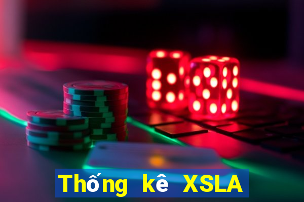 Thống kê XSLA hôm qua