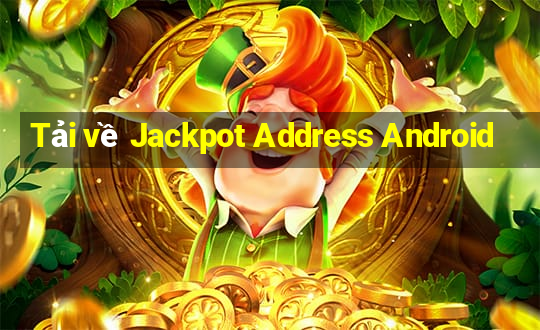 Tải về Jackpot Address Android