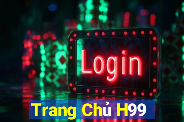 Trang Chủ H99