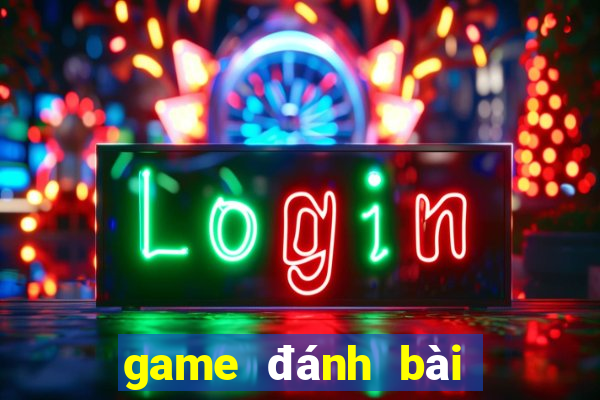 game đánh bài online đổi thưởng