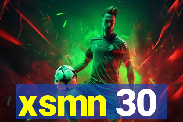 xsmn 30