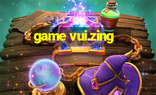 game vui.zing