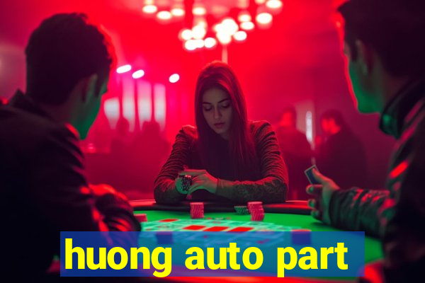 huong auto part