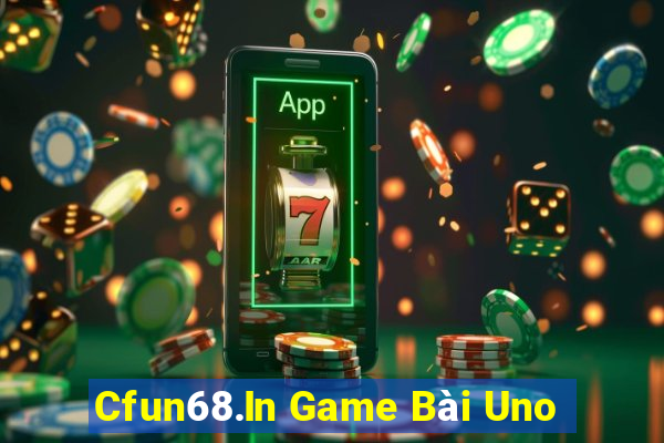 Cfun68.In Game Bài Uno