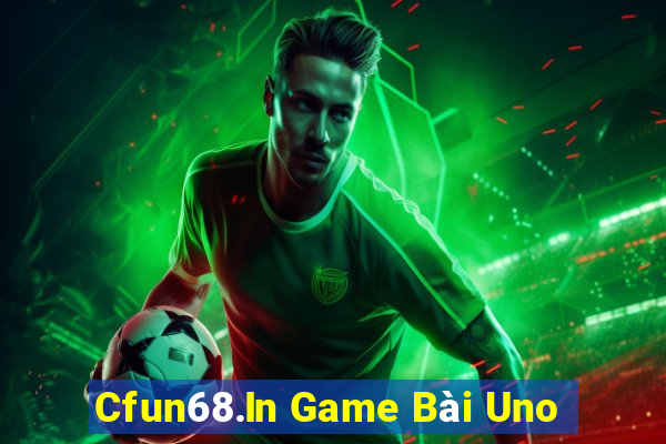 Cfun68.In Game Bài Uno