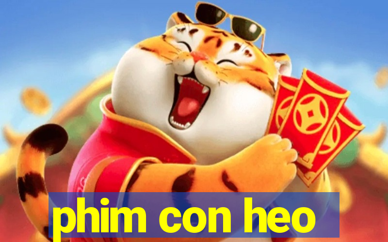 phim con heo