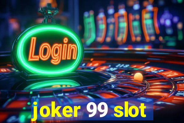 joker 99 slot