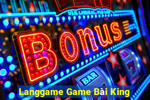 Langgame Game Bài King