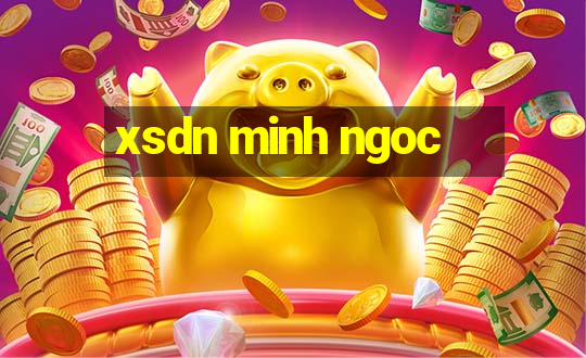 xsdn minh ngoc