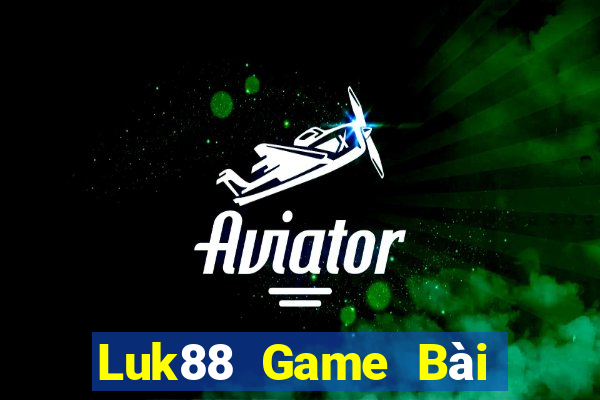 Luk88 Game Bài Chơi Với Bạn Bè