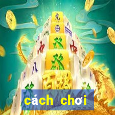 cách chơi blackjack thắng