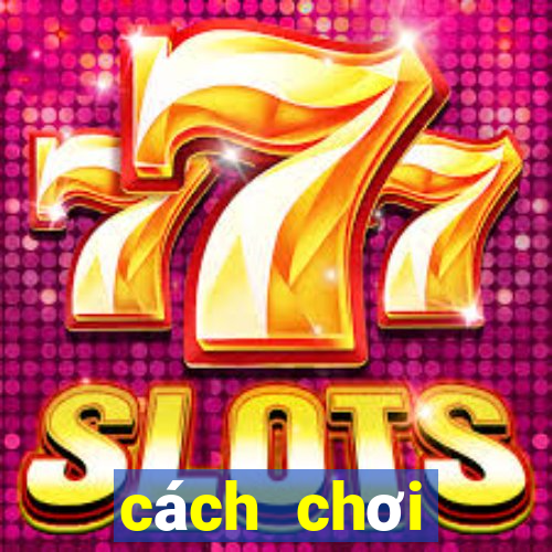 cách chơi blackjack thắng