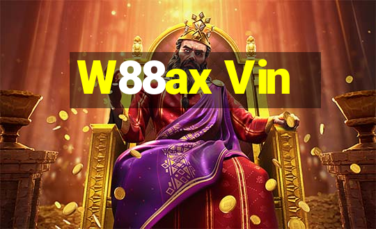 W88ax Vin