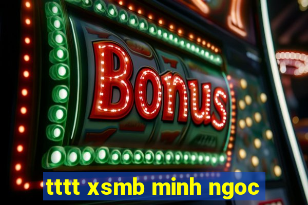 tttt xsmb minh ngoc