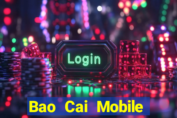 Bao Cai Mobile Client Tải về