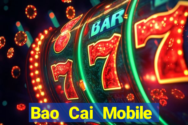 Bao Cai Mobile Client Tải về