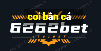 coi bắn cá