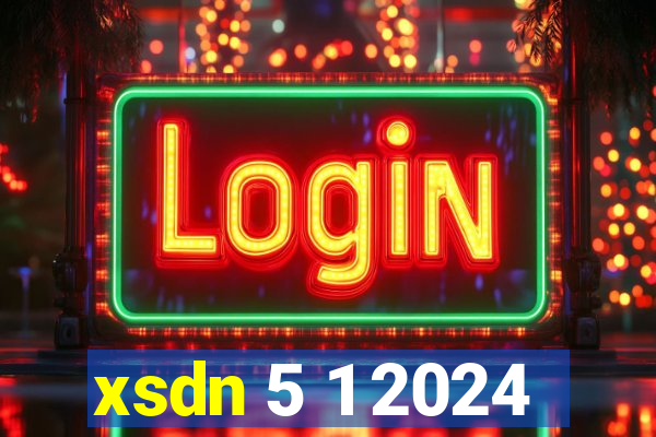 xsdn 5 1 2024