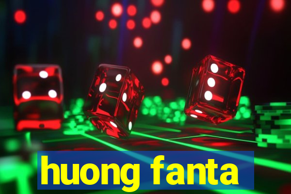 huong fanta