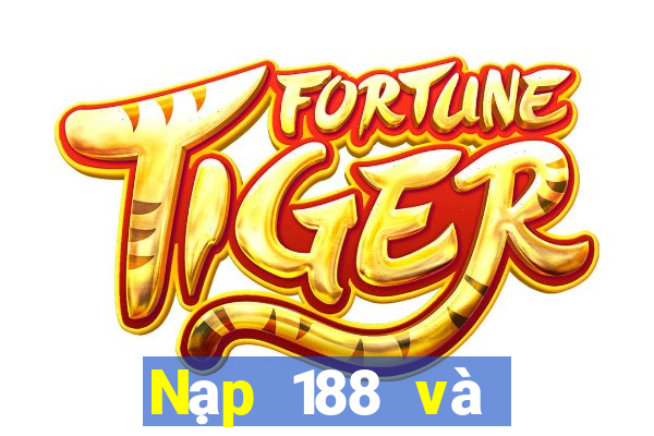 Nạp 188 và tặng qua Fun88 xổ số