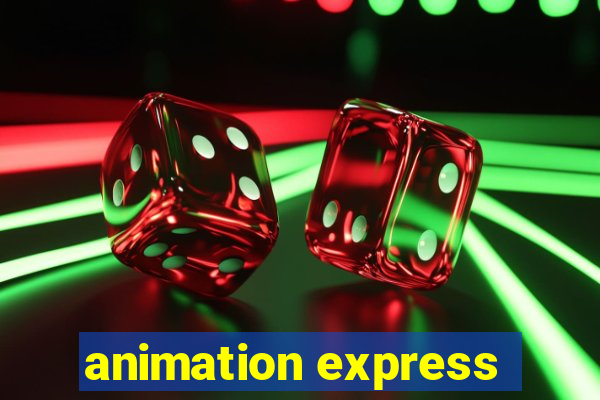 animation express