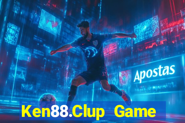 Ken88.Clup Game Bài 247 Club