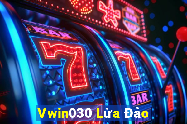 Vwin030 Lừa Đảo