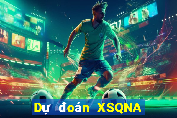 Dự đoán XSQNA Thứ 3