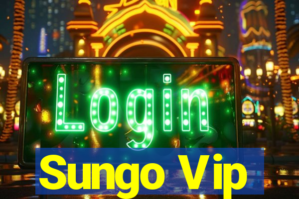 Sungo Vip