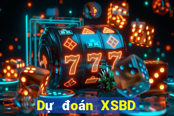 Dự đoán XSBD ngày 5