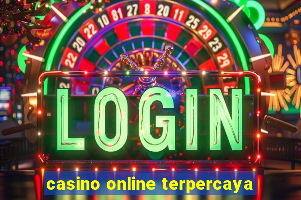 casino online terpercaya