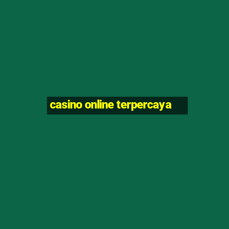 casino online terpercaya