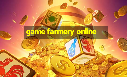 game farmery online