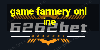 game farmery online